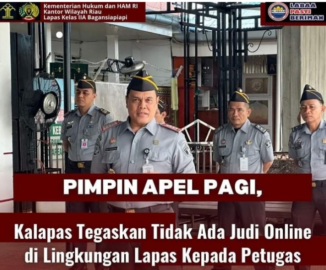 Perintah Presiden, Kalapas Bagansiapiapi Ika  Prihadi Tegaskan Tak Ada Judi Onlin Dilingkungan nya